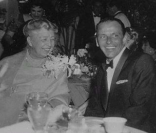 Frank Sinatra with former First Lady Eleanor Roosevelt